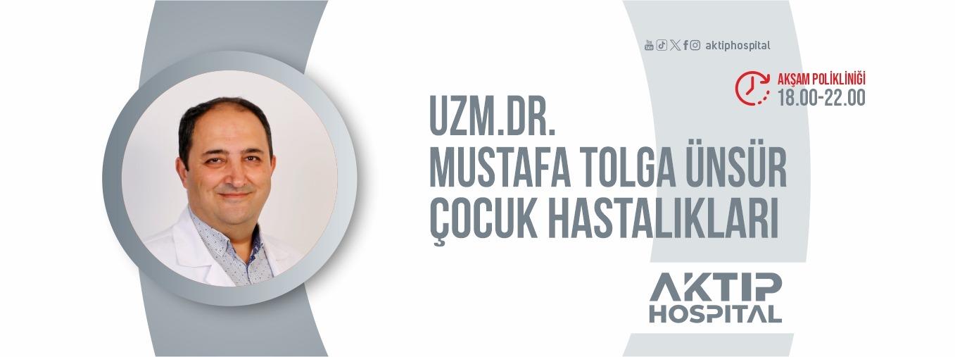 Uzm. Dr. Mustafa Tolga ÜNSÜR Hizmete Başladı